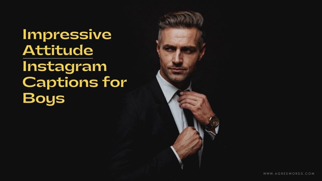 Impressive-Attitude-Instagram-Captions-for-Boys