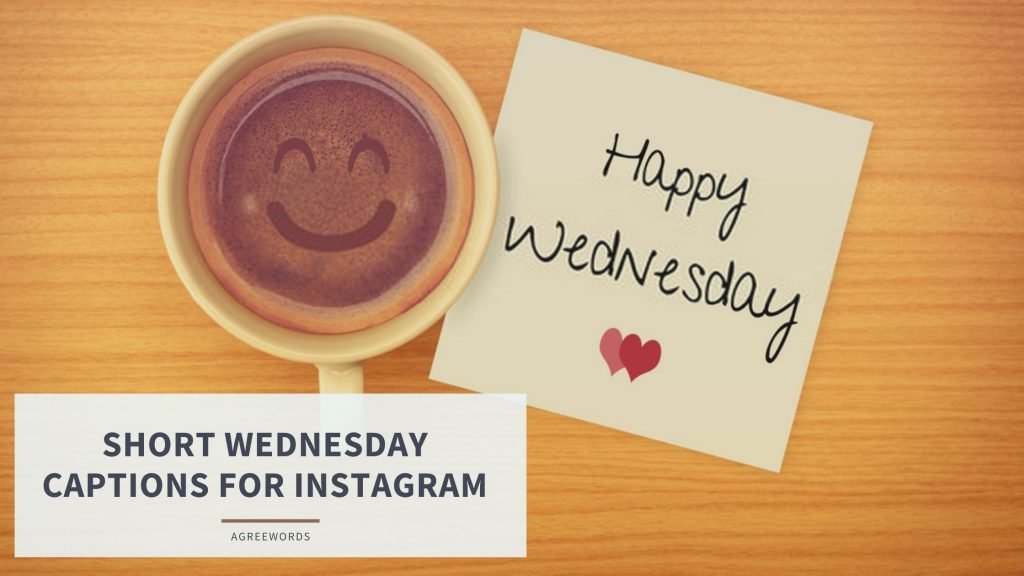 Short Wednesday Captions For Instagram