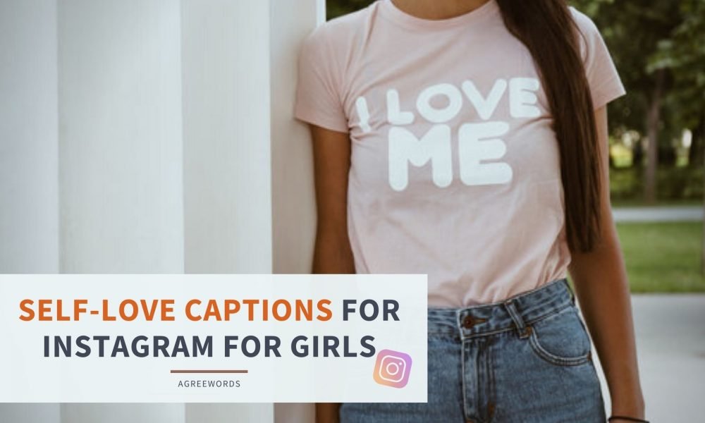 Self-love captions for girls