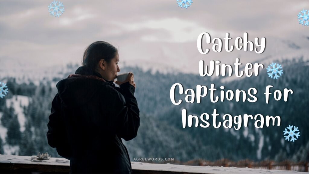 Winter Captions for Instagram
