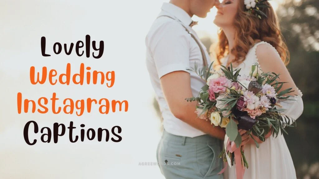 Lovely Wedding Instagram Captions