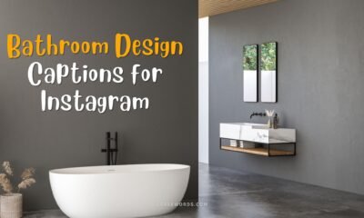 Bathroom Design Captions for Instagram