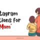 mom Instagram Captions