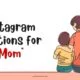 mom Instagram Captions