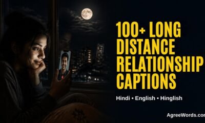 100+ long distance relationship captions in Hindi, English and Hinglish