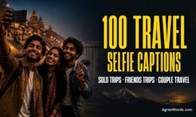 Travel selfie captions for Instagram featured image showing 100 travel selfie captions headline