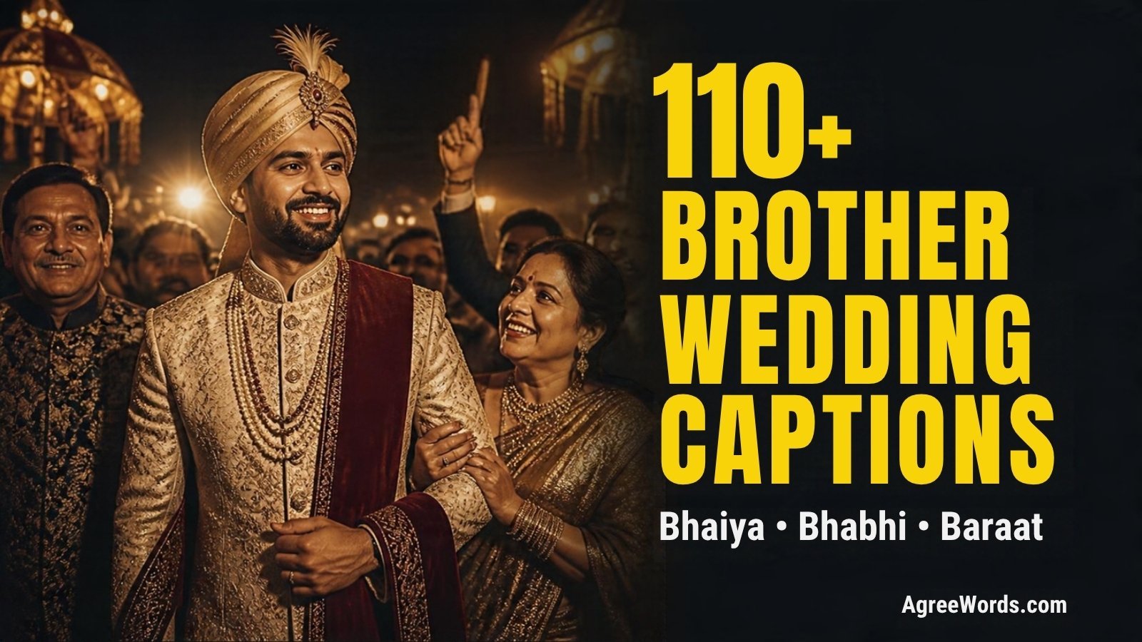 Brother wedding captions for Instagram featured image with an Indian groom and his family at the baraat
