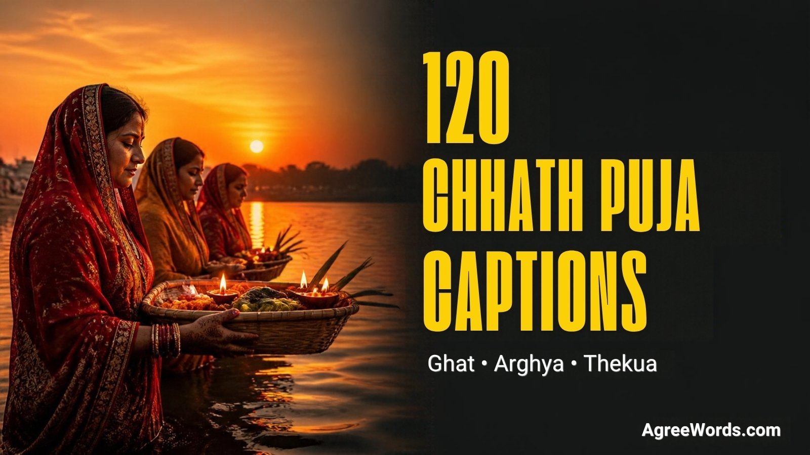 Women holding a bamboo basket with diyas in a river at sunset for Chhath Puja captions for Instagram