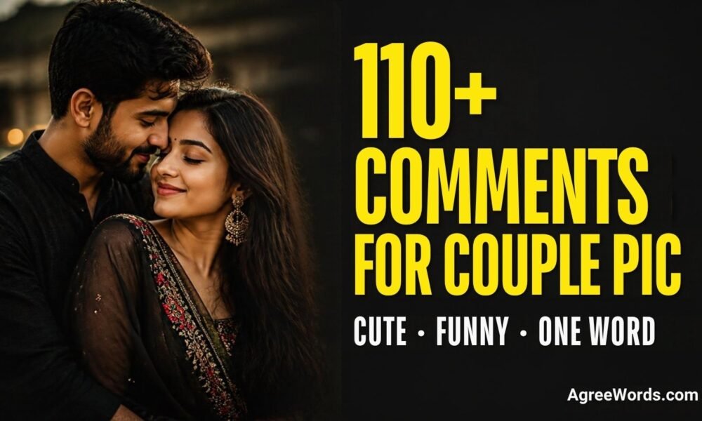 Comments for couple pic on Instagram, cute and funny lines