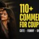 Comments for couple pic on Instagram, cute and funny lines