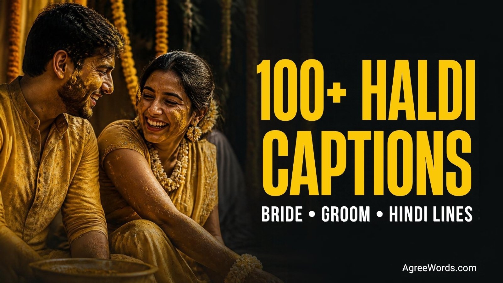 Haldi ceremony captions for Instagram featured image with bride and groom turmeric ritual