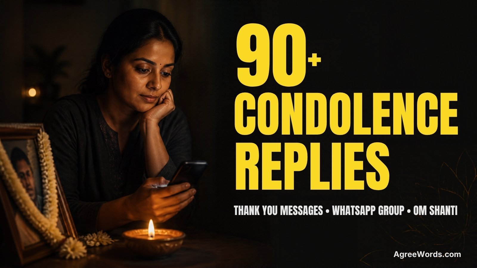 Person reading condolence message replies on phone at night, AgreeWords