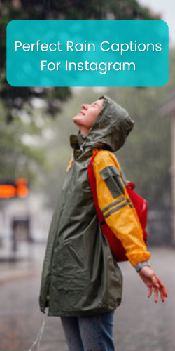Perfect Rain Captions For Instagram